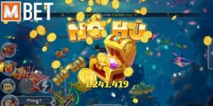 Mẹo nổ hũ MBET – Chiến thắng dễ dàng, rinh tiền về tay
